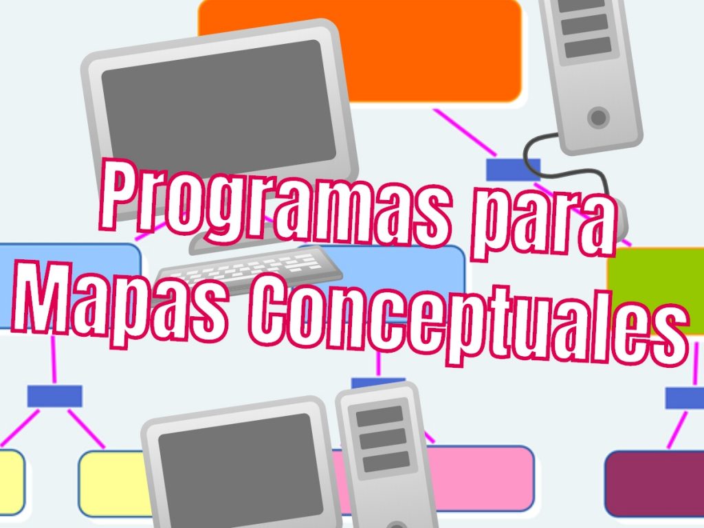ᐈ PROGRAMAS para Hacer Mapas Conceptuales [PC y Mac] 🥇