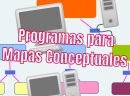 Programas para Mapas Conceptuales en PC y Mac