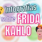 Infografías sobre Frida Kahlo